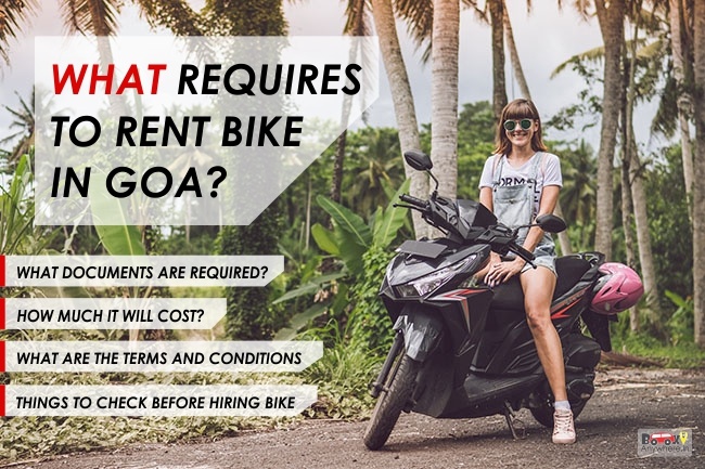What Requires to Rent Bike in Goa – Documents, Procedure, Cost